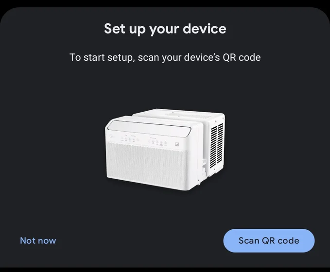 Screenshot. 

Set up your device
To start setup, scan your device's QR code

Photo of a Midea U-Shaped Smart Inverter Window Air Conditioner

[Not now] [Scan QR Code]