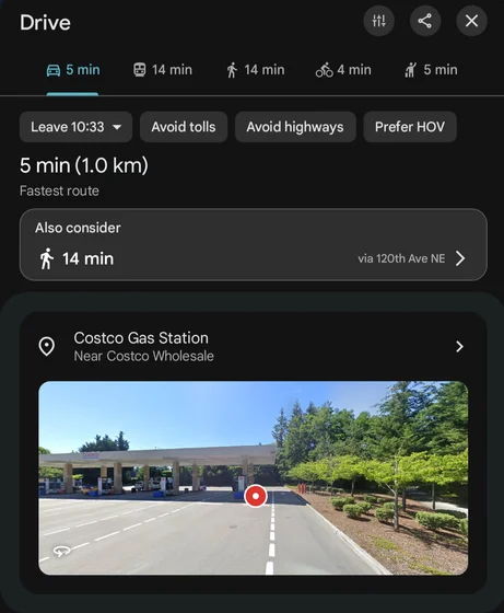 Google Maps directions

Drive: 5 min (1.0 km)

Also consider:
Walking: 14 min

Destination:
Costco Gas Station 
near Costco Wholesale